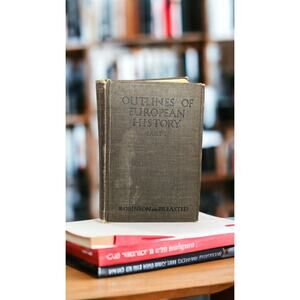 Outlines Of European History Part I By James Breasted and James Robinson 1914 HC